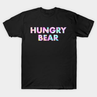 HUNGRY BEAR T-Shirt